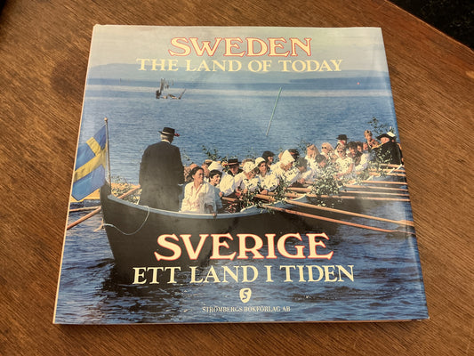 Sweden: The Land of Today