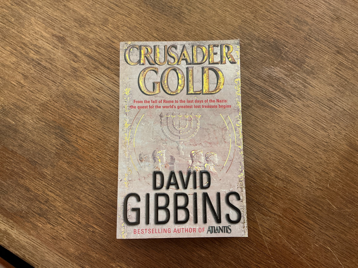 Crusader Gold by David Gibbins