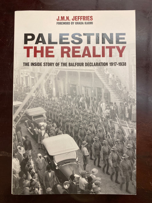 Palestine: The Reality: The Inside Story of the Balfour Declaration