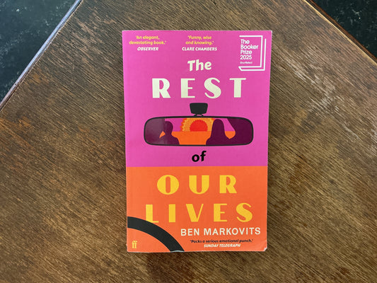 The Rest of Our Lives by Ben Markovits