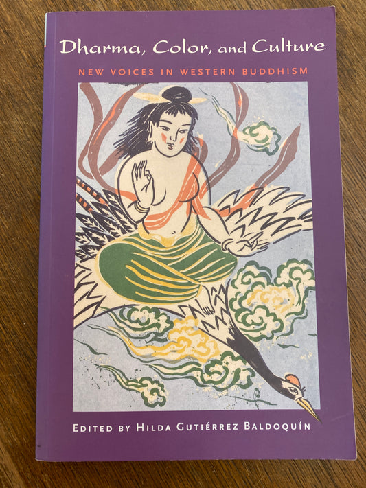 Dharma, Color, and Culture: New Voices in Western Buddhism
