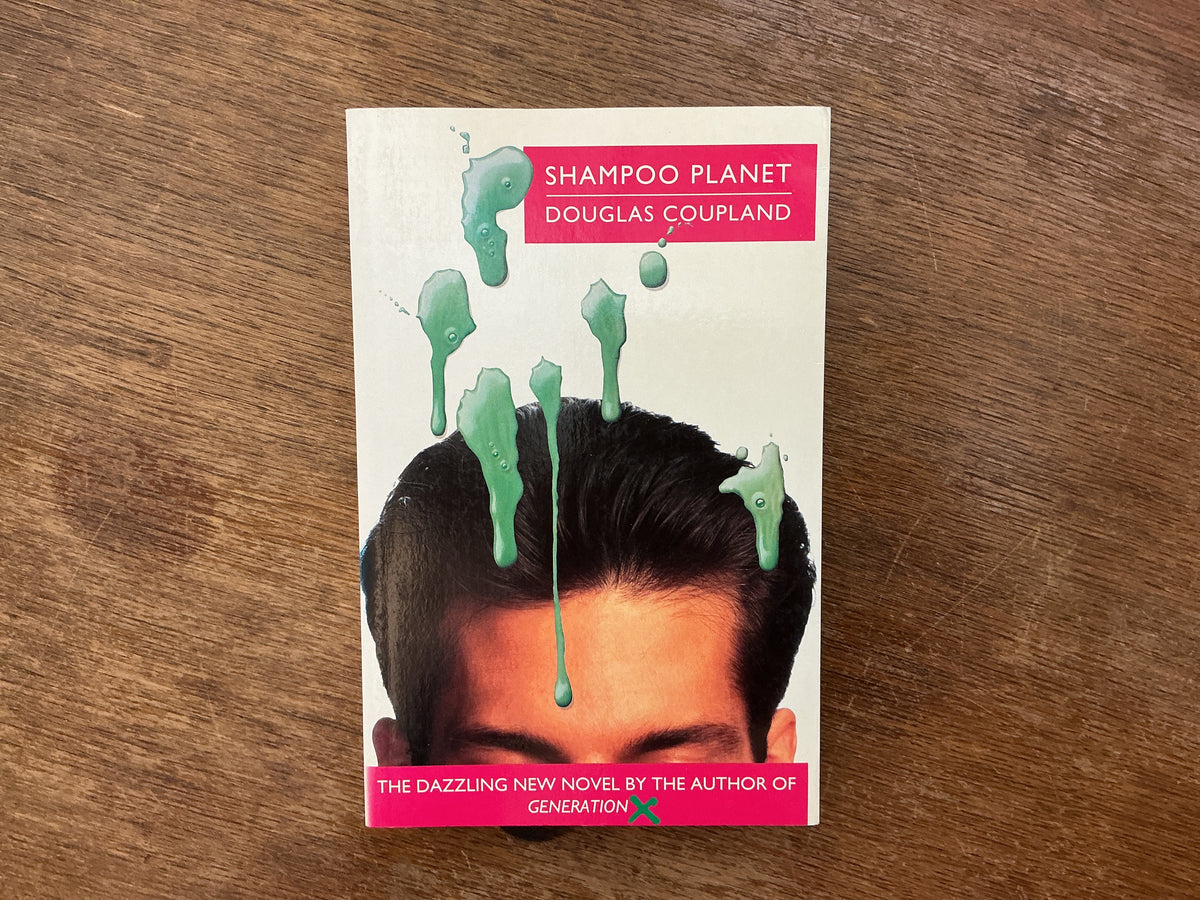 Shampoo Planet by Douglas Coupland