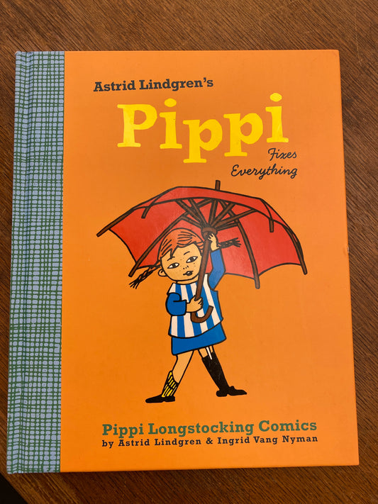 Pippi Fixes Everything (Pippi Longstocking) Comics by Astrid Lindgren