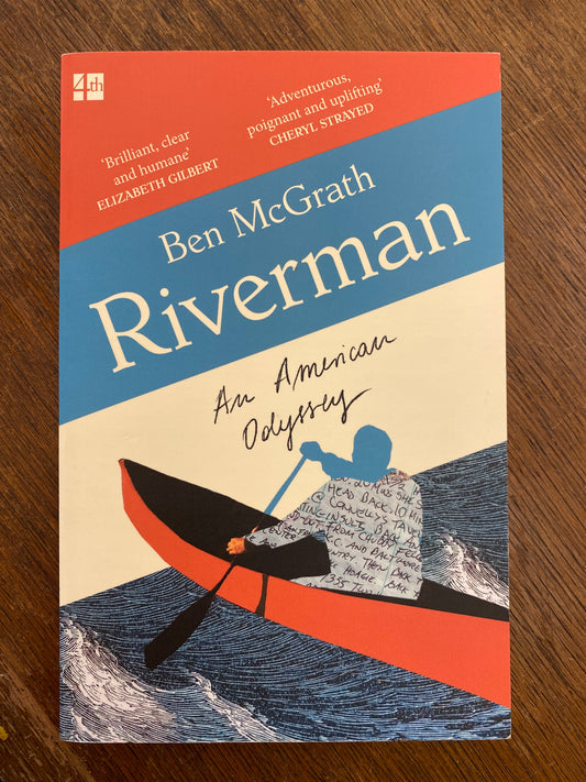 Riverman- an American odyssey