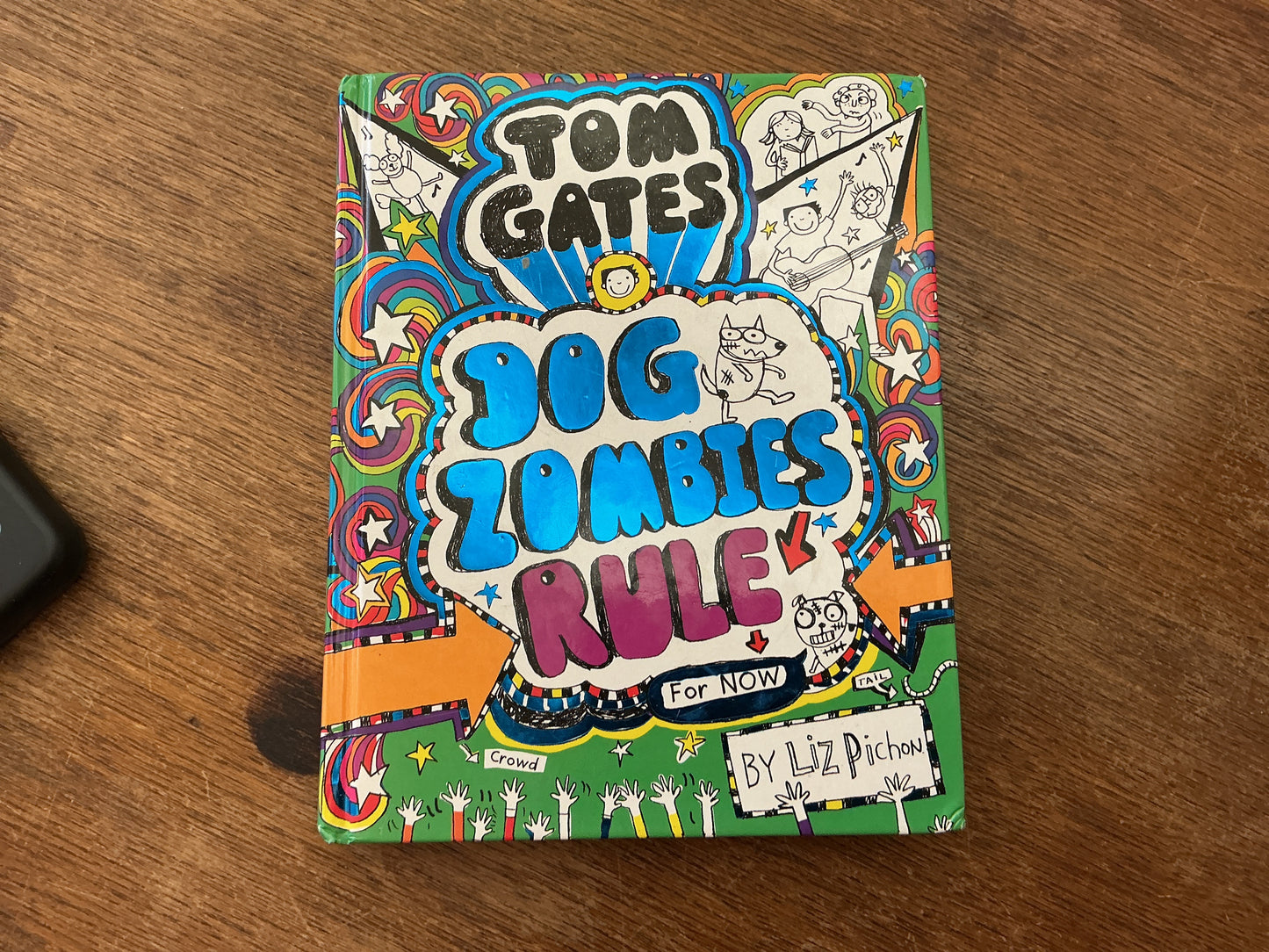 Tom Gates: DogZombies Rule (For now) by Liz Pichon