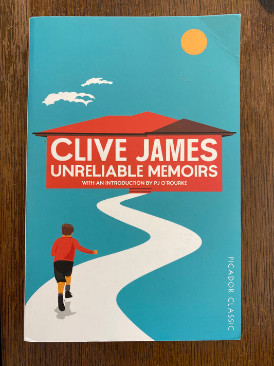 Unreliable Memoirs: Clive James