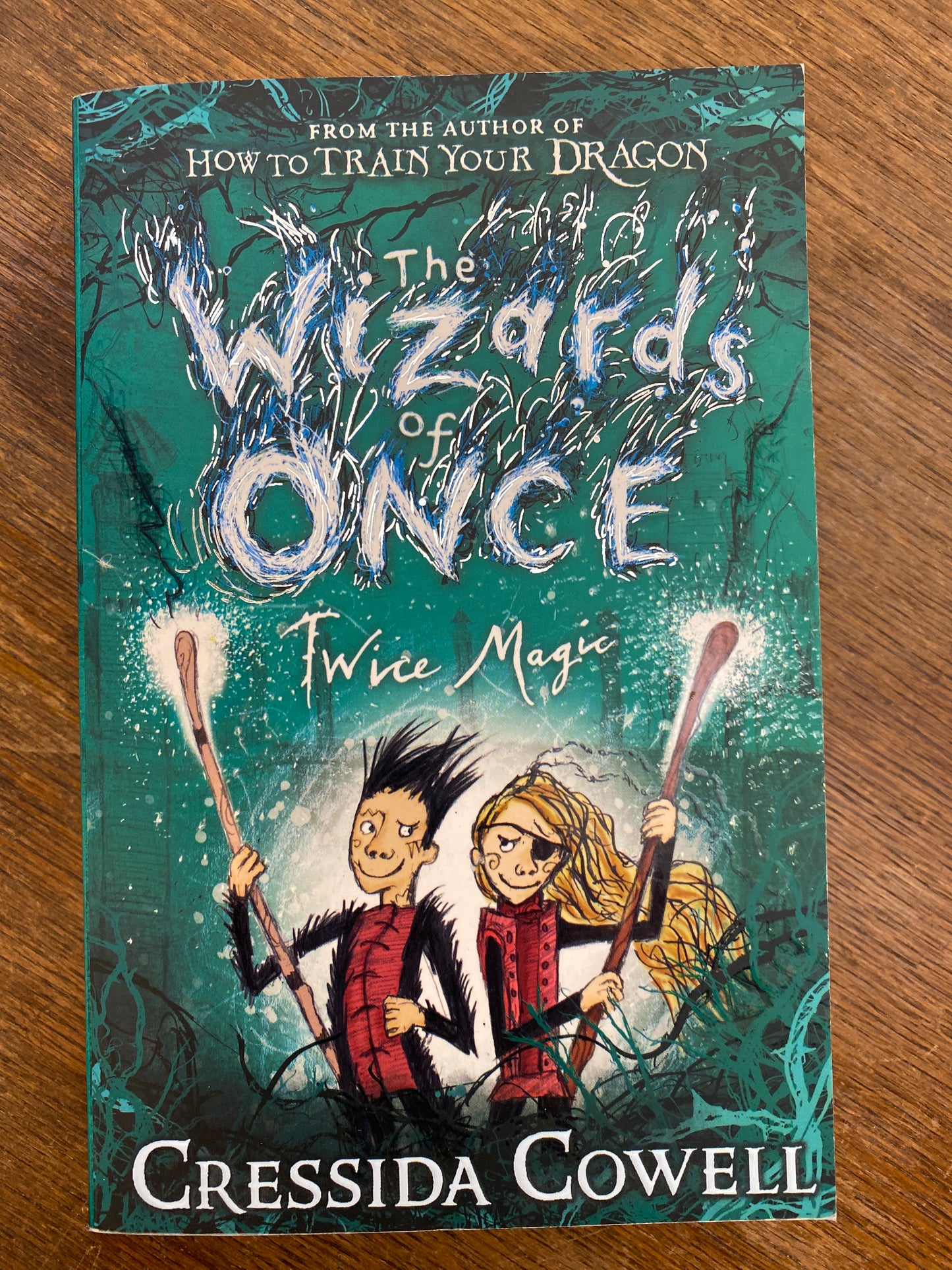 The Wizard of Once- Twice Magic by Cressida Cowell