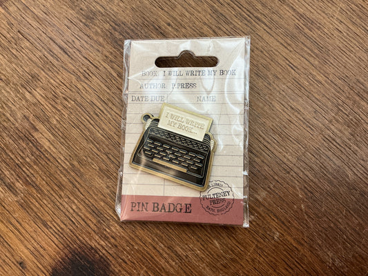 I Will Write My Book Typewriter pin