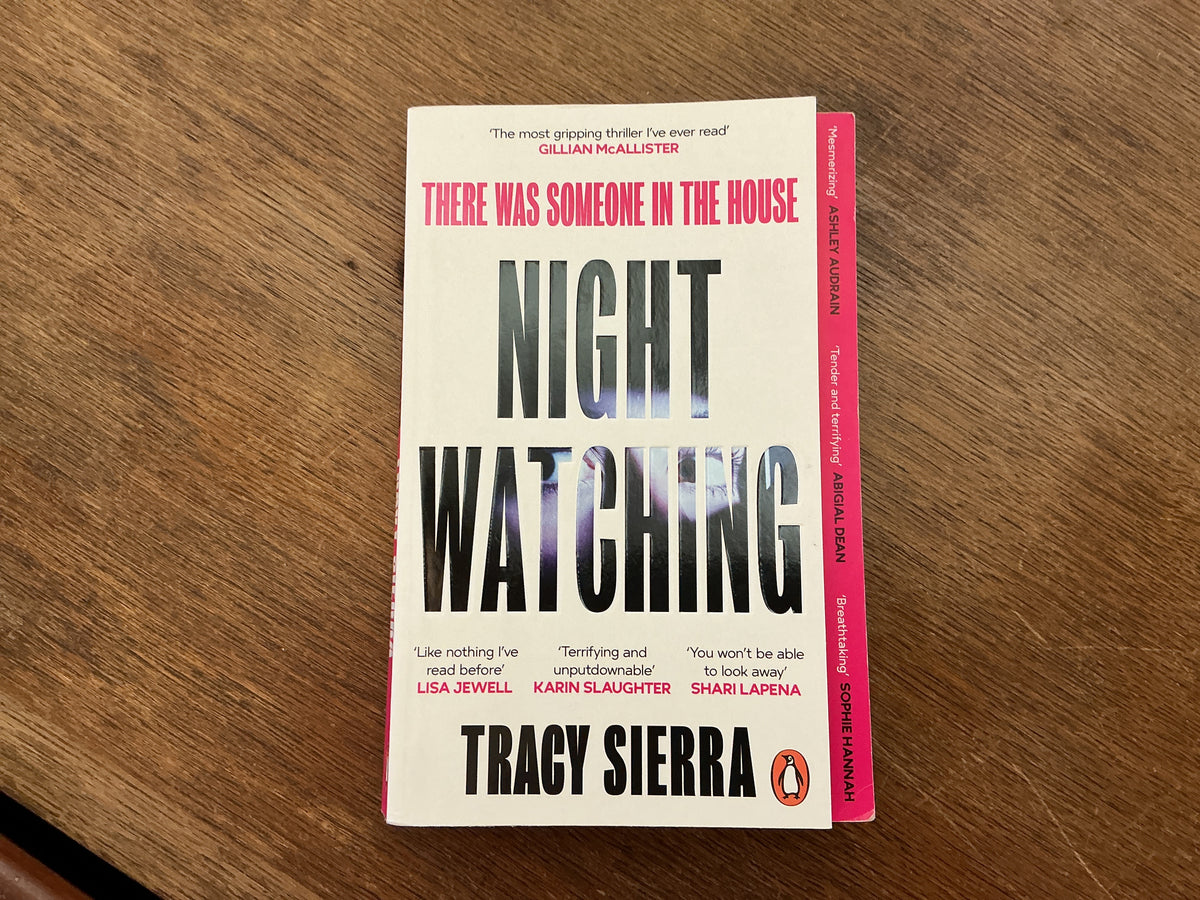 Nightwatching by Tracy Sierra