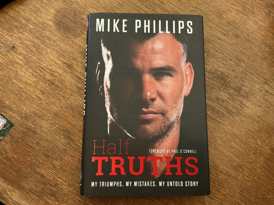 Half Truths - My Triumphs, My Mistakes, My Untold Story