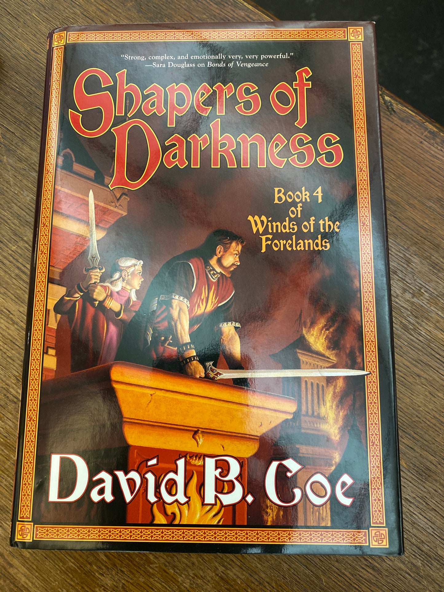 Shapers of Darkness: Book Four of Winds of the Forelands by David B. Coe
