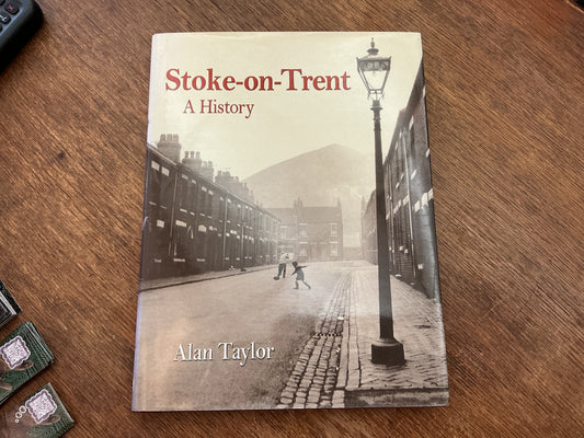 Stoke-on-Trent: A History