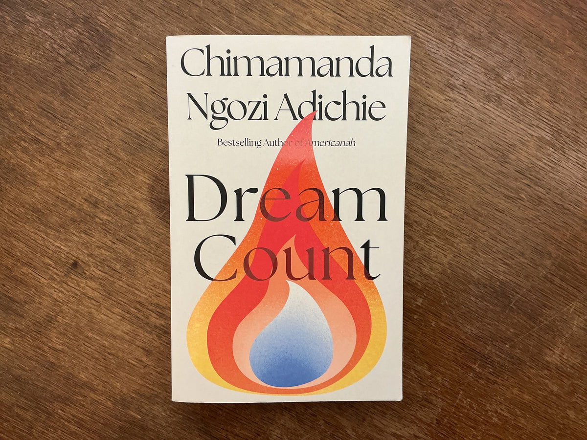 Dream Count by Chimamanda Ngozi Adichie