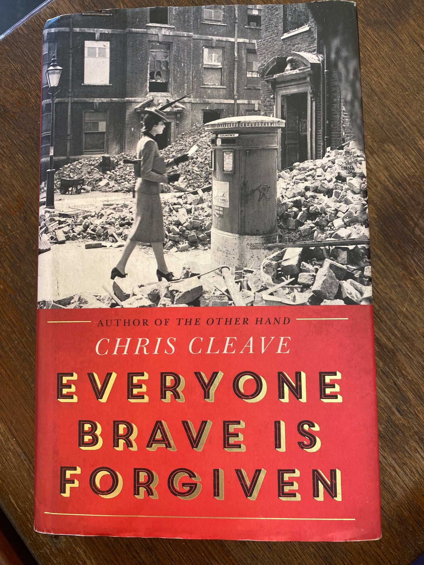 Everyone Brave is Forgiven by Chris Cleave