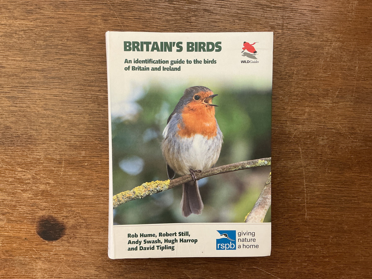 Britain's Birds: An Identification Guide to the Birds of Britain and Ireland by Rob Hume, Robert Still, Andy Swash, Hugh Harrop, David Tipling