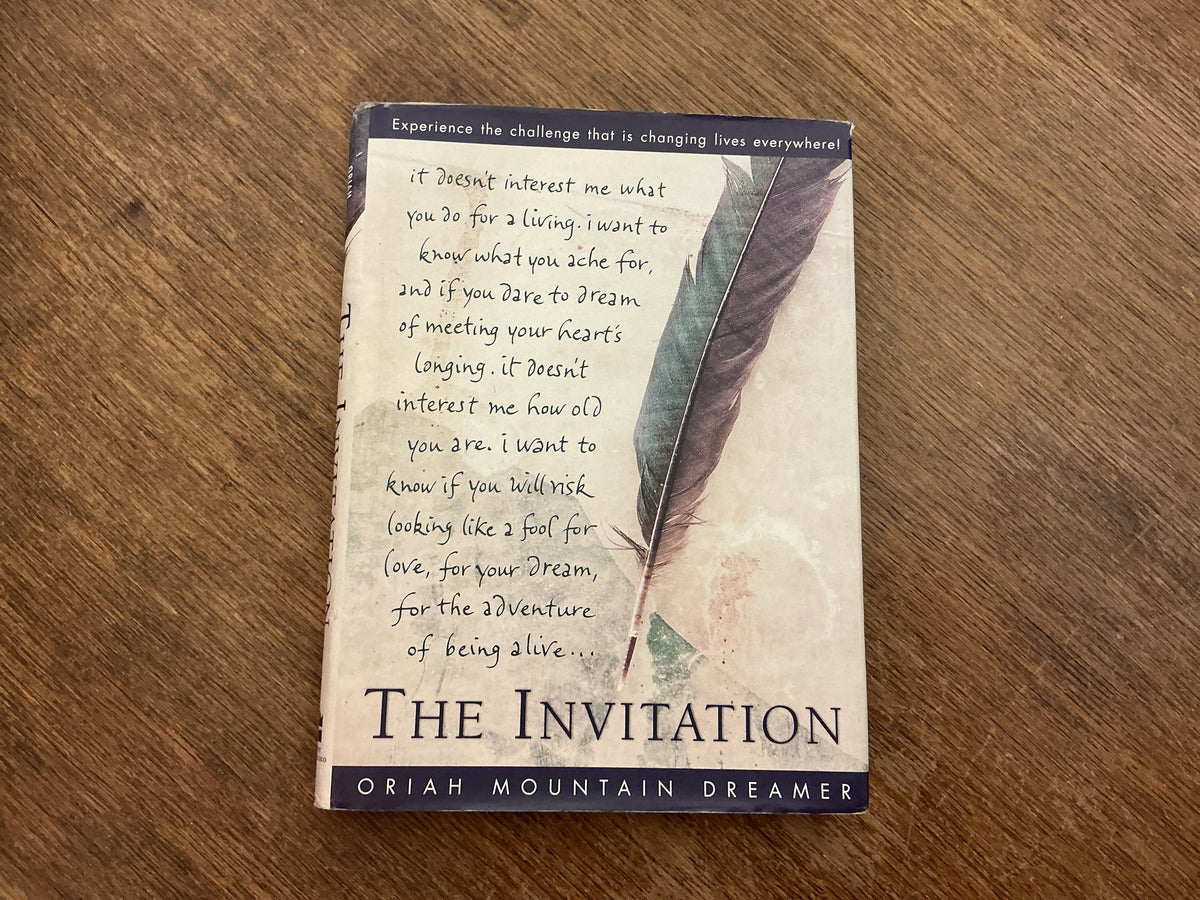 The Invitation by Oriah Mountain Dreamer