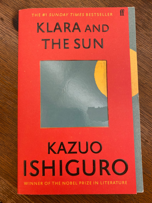 Klara and the Sun by Kazuo Ishaguro