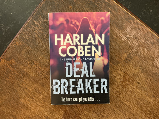 Deal Breaker (Myron Bolitar #1) by Harlan Coben