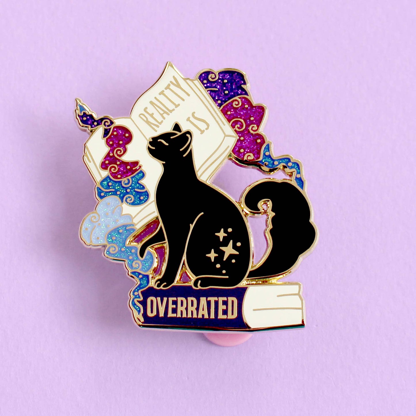 Reality is Overrated Cat Enamel Pin