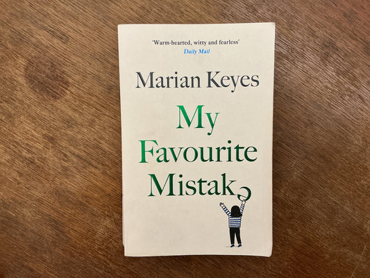 My Favourite Mistake by Marian Keyes