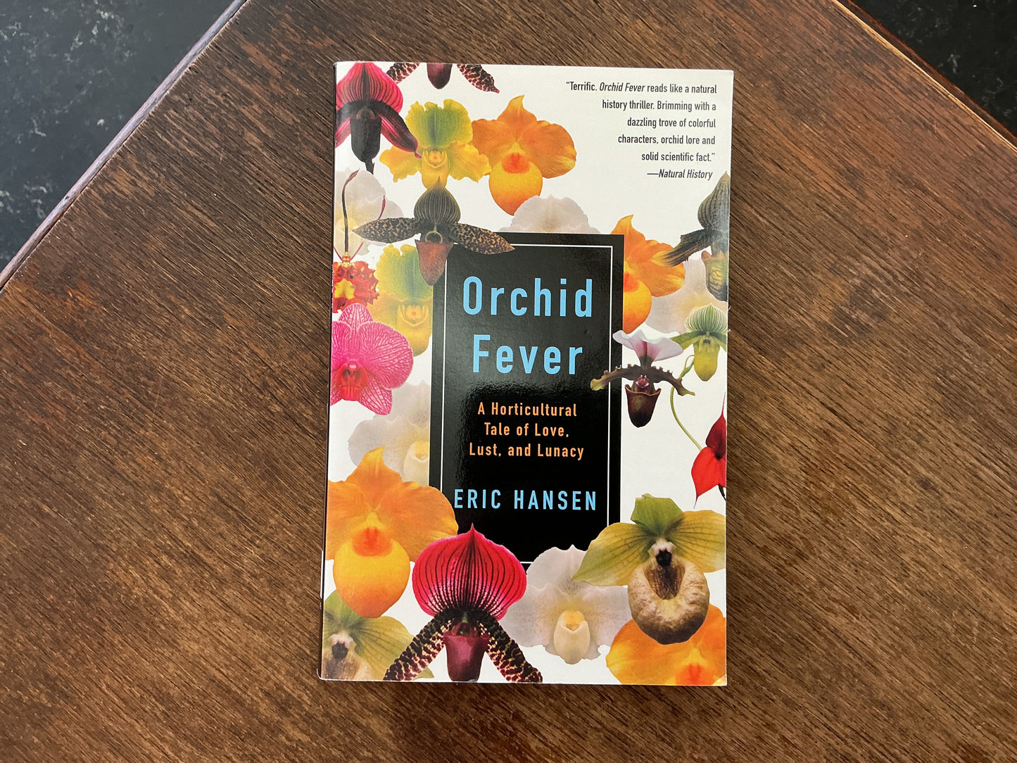 Orchid Fever: A Horticultural Tale of Love, Lust, and Lunacy by Eric Hansen