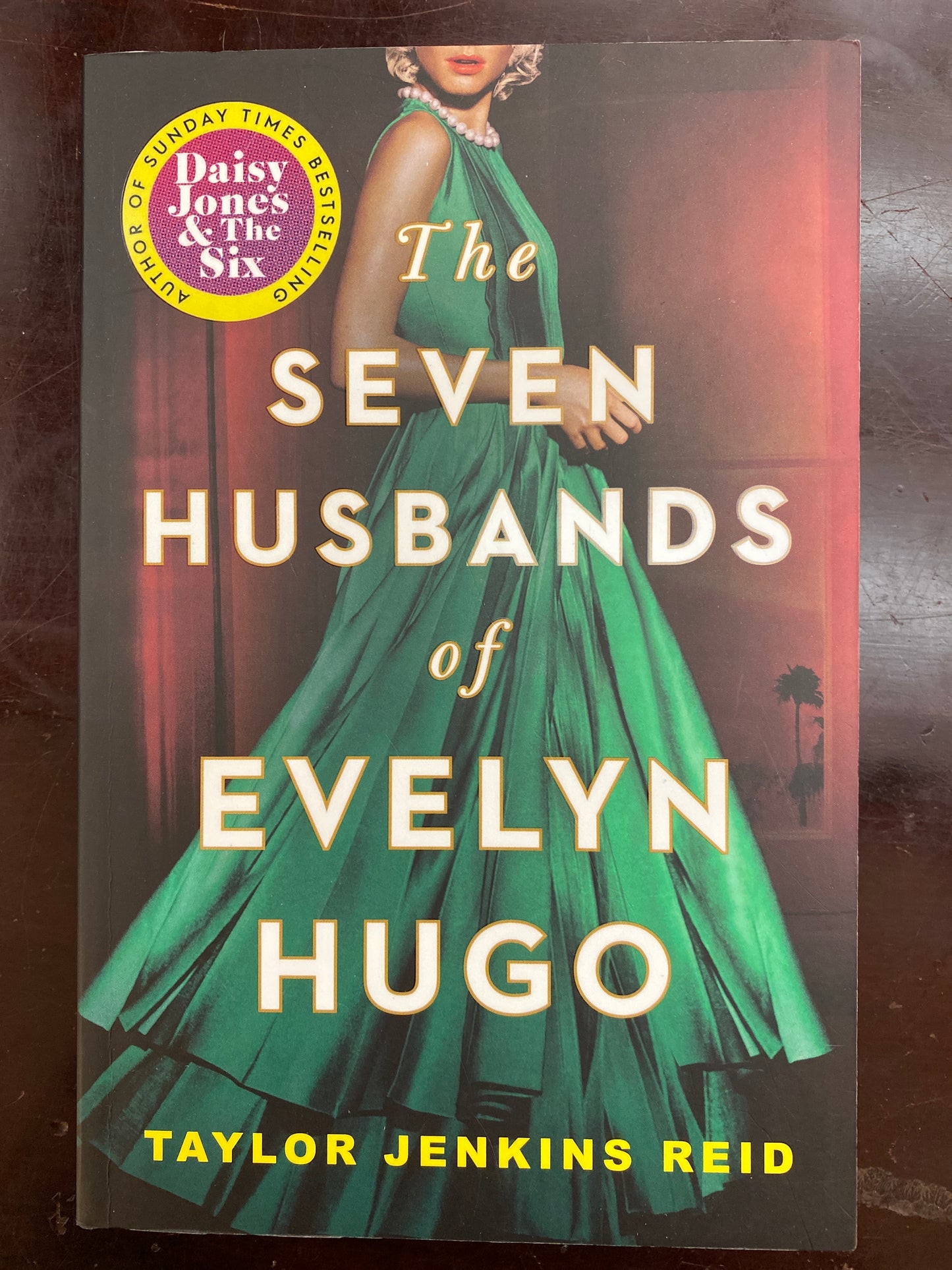 The Seven Husbands of Evelyn Hugo by Taylor Jenkins Reid