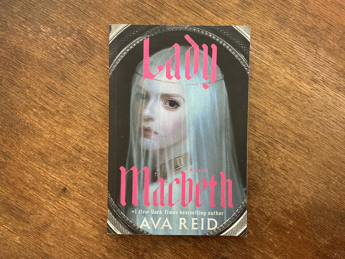 Lady Macbeth by Ava Reid