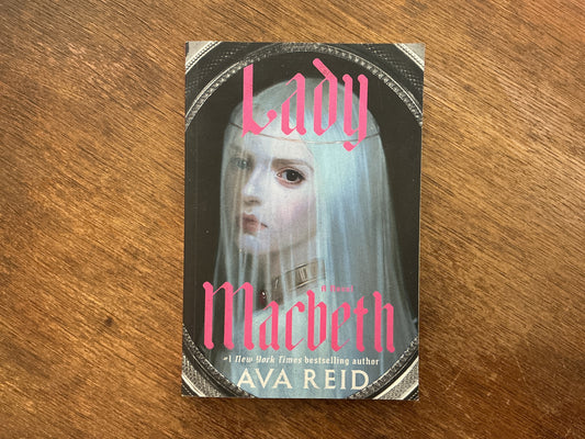 Lady Macbeth by Ava Reid