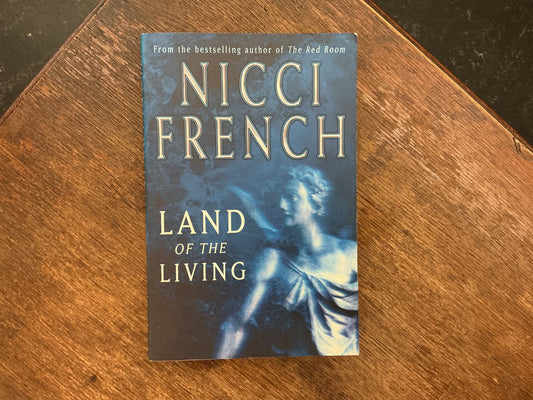 Land of the Living by Nicci French