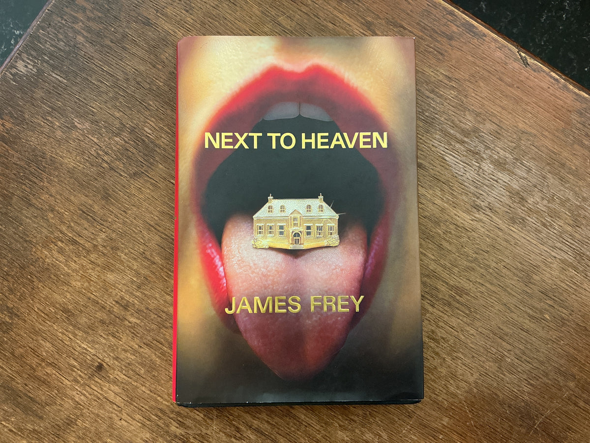 Next To Heaven by James Frey