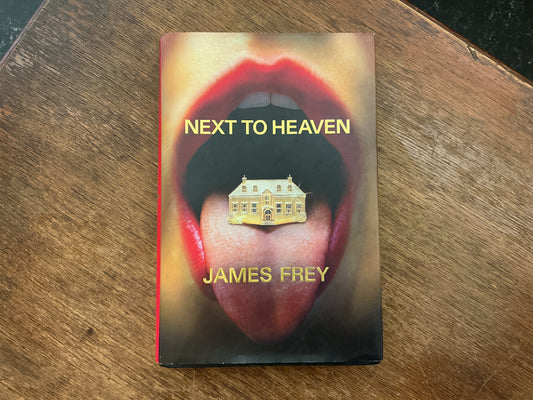 Next To Heaven by James Frey