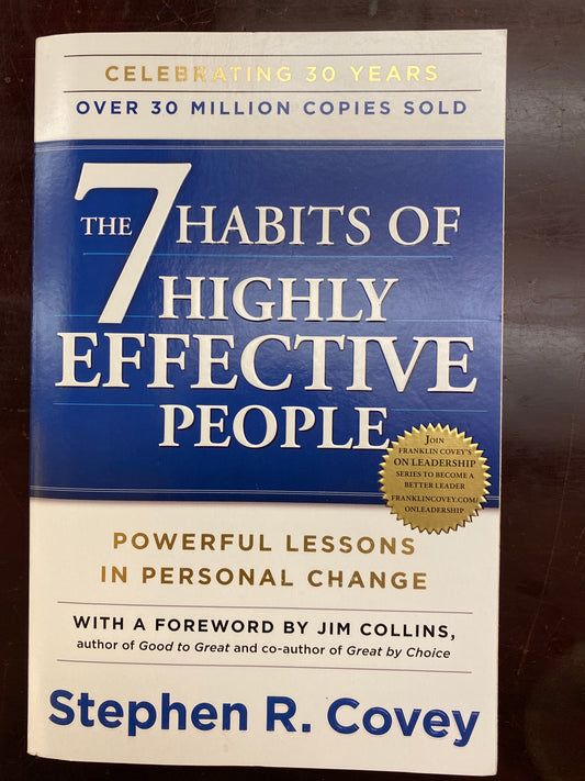 The 7 Habits of Highly Effective People: Powerful Lessons in Personal Change