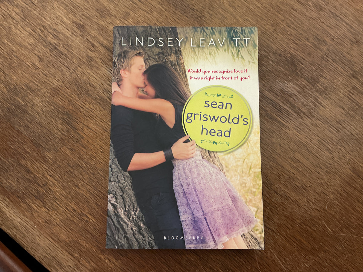 Sean Griswold's Head by Lindsey Leavitt