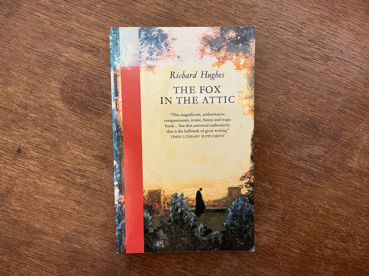 The Fox in the Attic by Richard Hughes