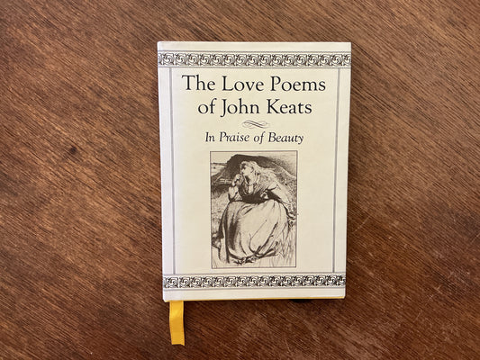 The Love Poems of John Keats: In Praise of Beauty