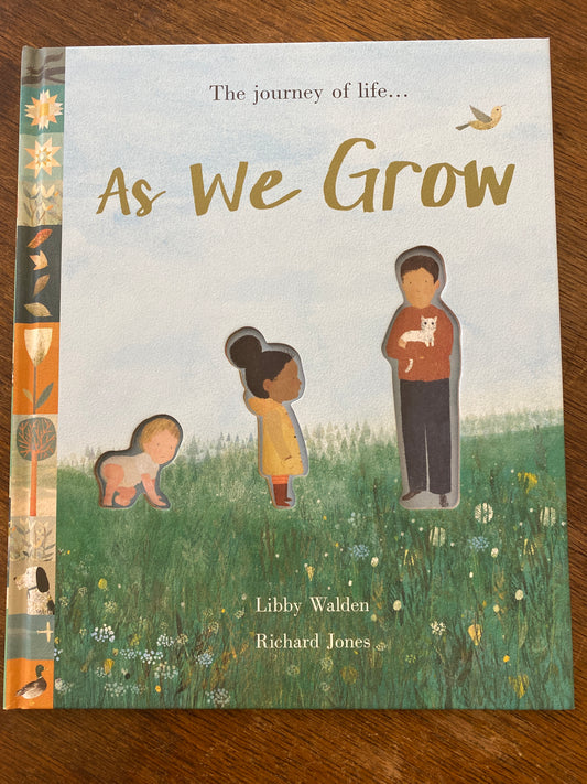 As We Grow by Libby Walden