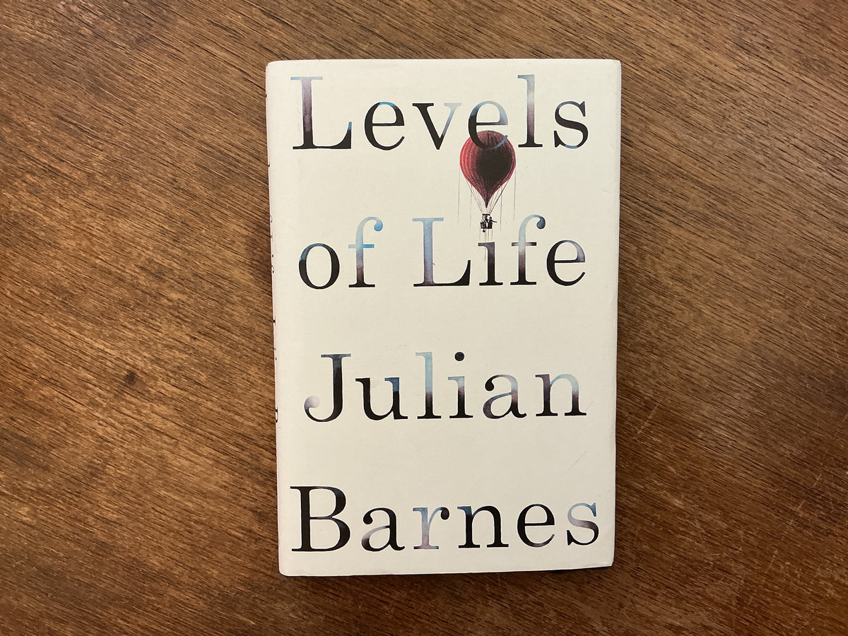 Levels of Life by Julian Barnes