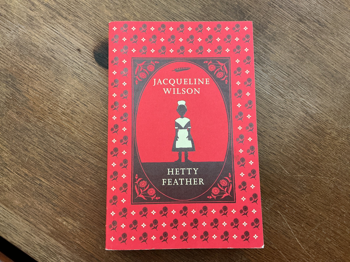 Hetty Feather by Jacqueline Wilson