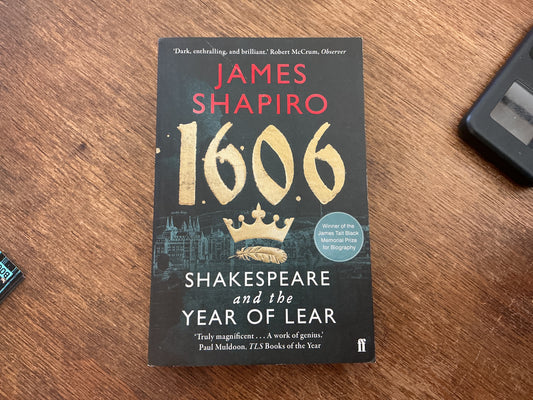 1606: Shakespeare and the year of Lear