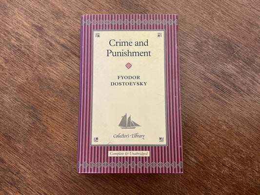 Crime and Punishment by Fyodor Dostoevsky