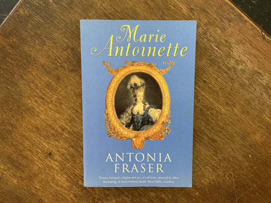 Marie Antoinette by Antonia Fraser