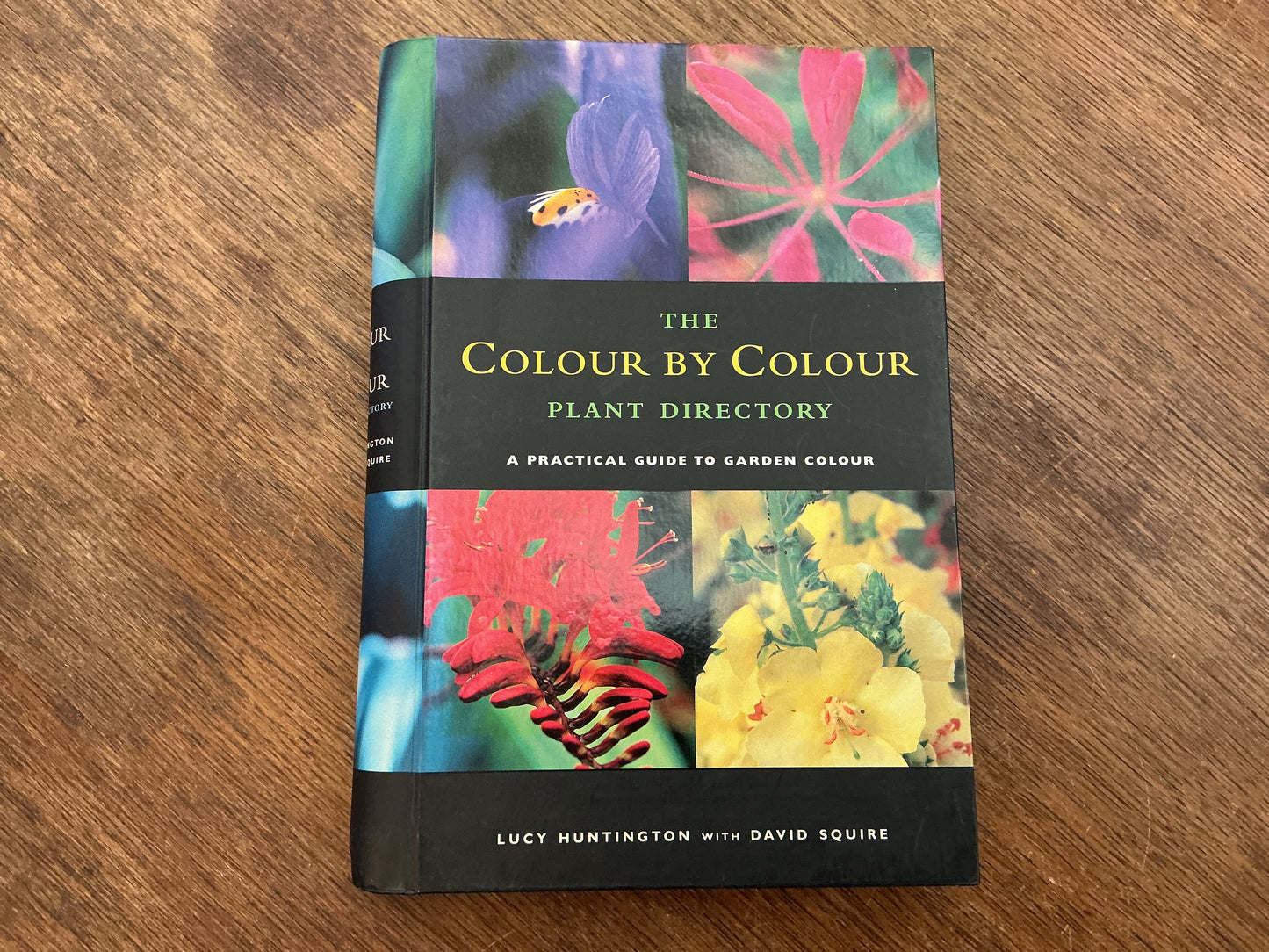 The Colour by Colour Plant Directory: A Practical Guide to Garden Colour
