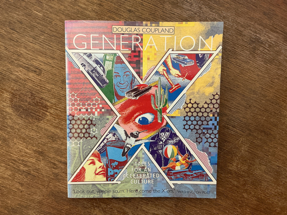 Generation X by Douglas Coupland