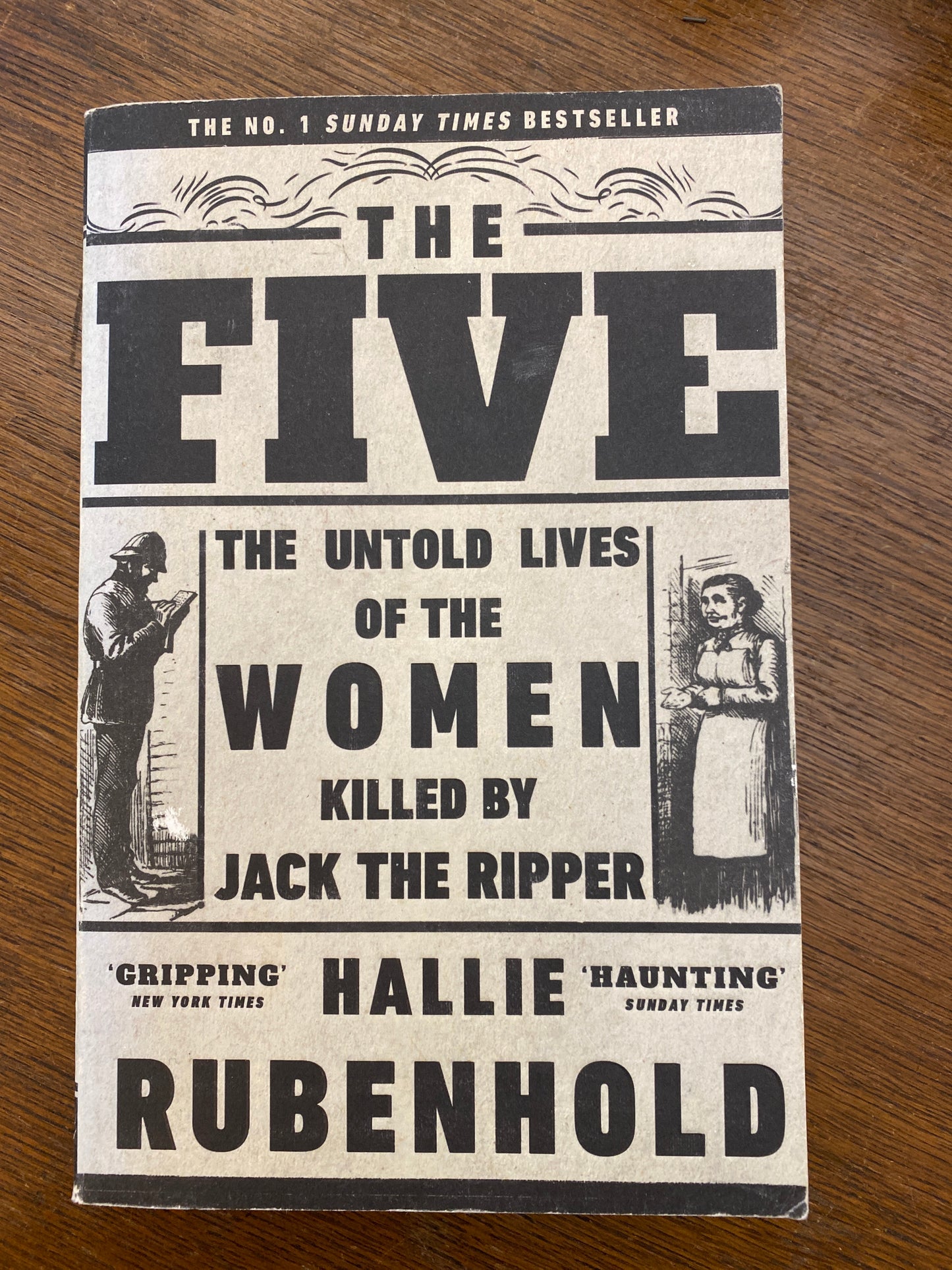 The Five- the untold lives of the women killed by Jack the Ripped