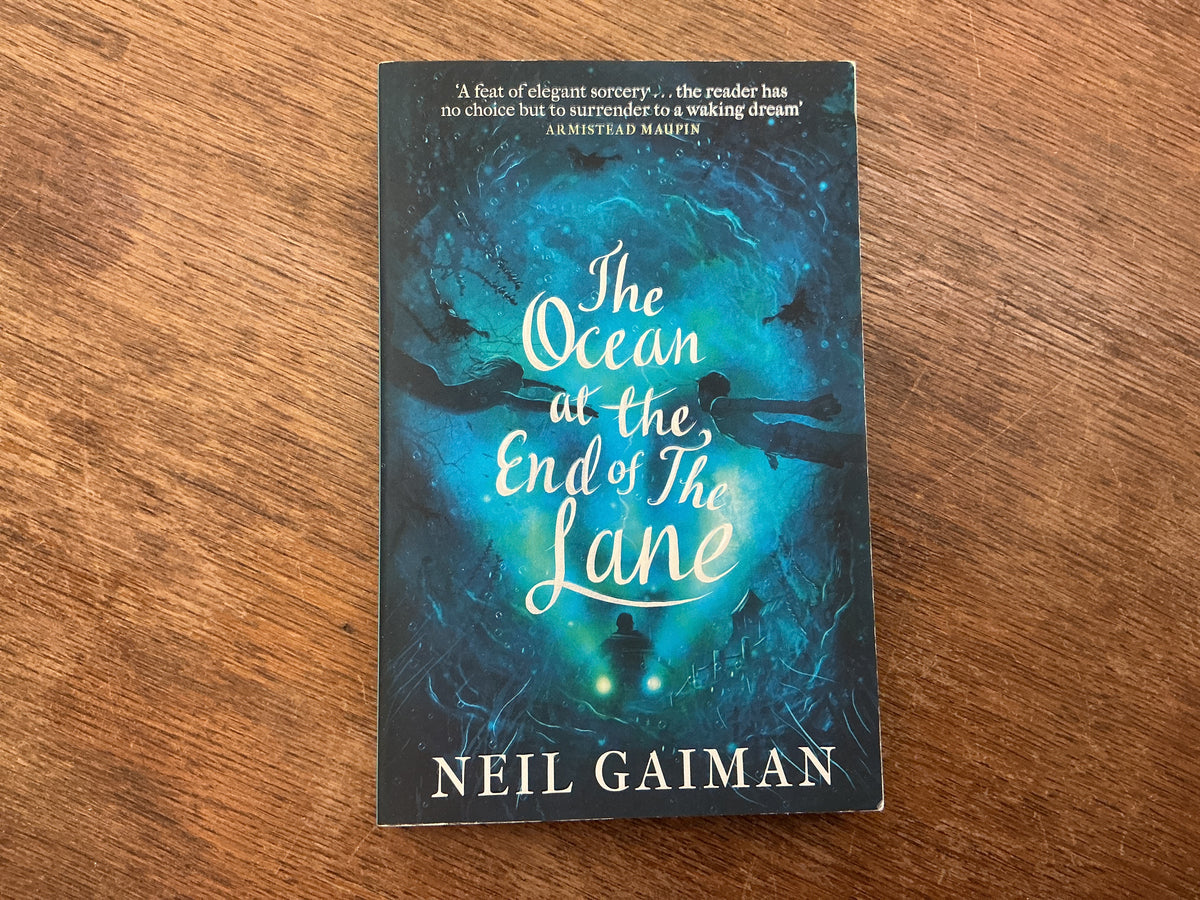 The Ocean at the End of the Lane by Neil Gaiman
