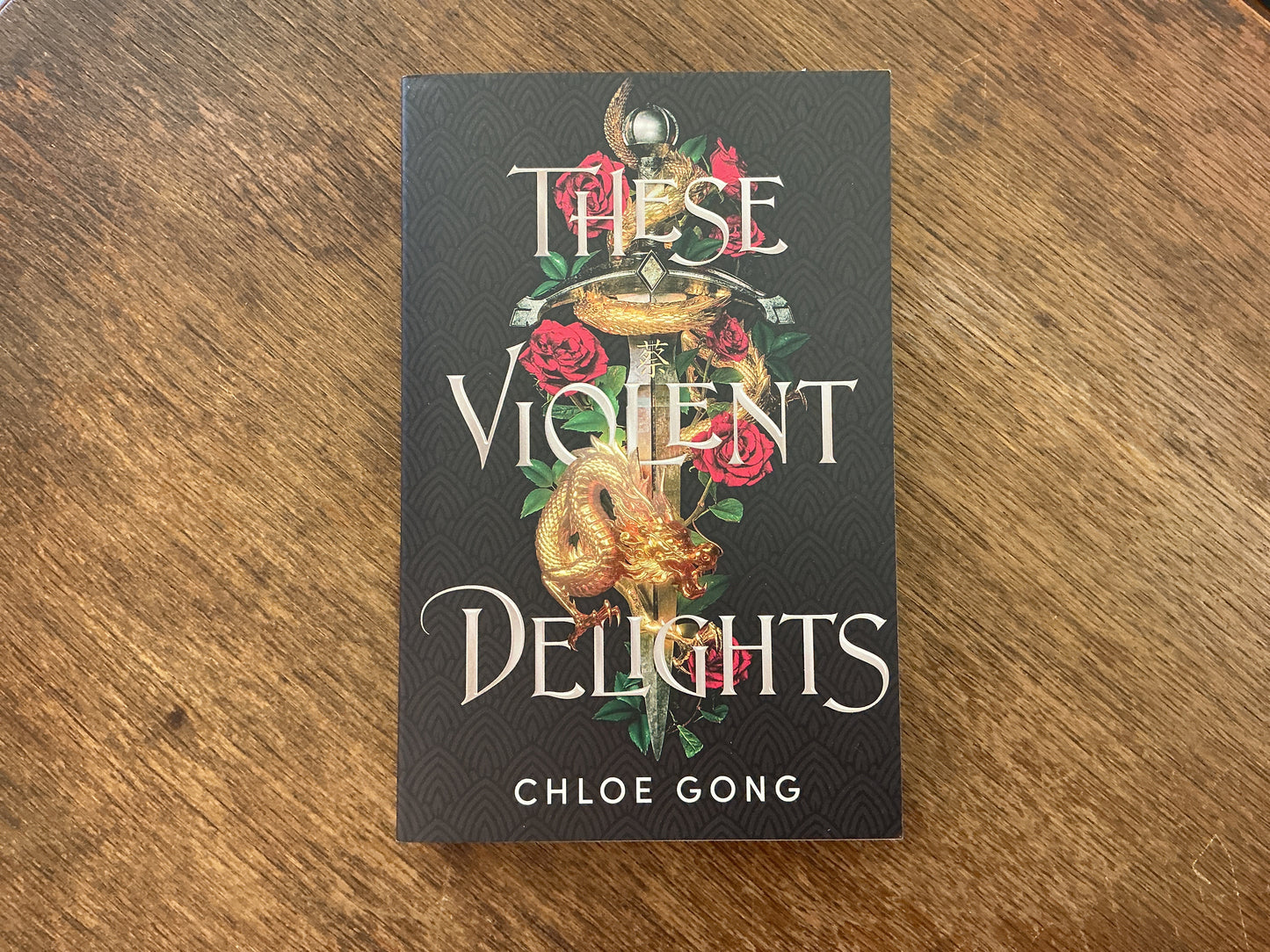 These Violent Delights by Chloe Gong