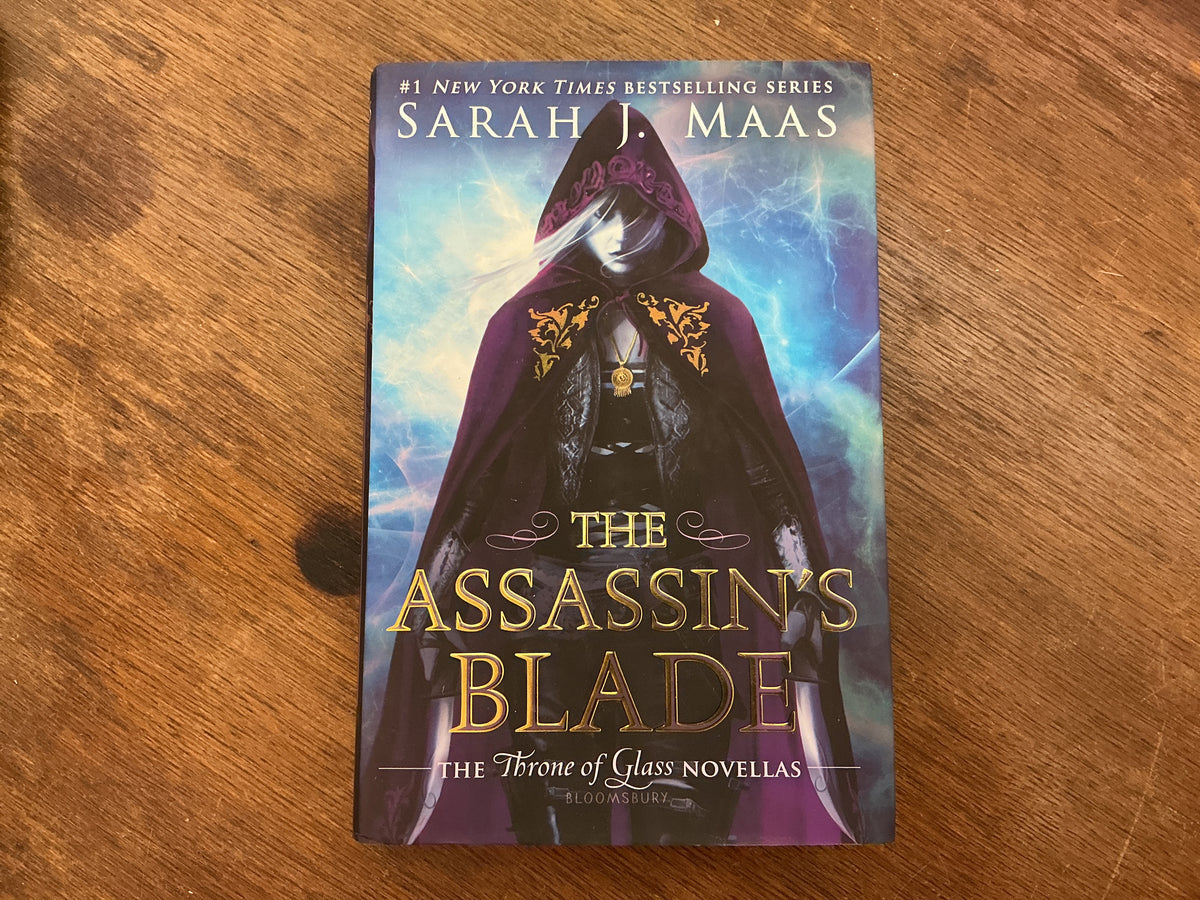 The Assassin's Blade: The Throne of Glass Prequel Novellas by Sarah J. Maas