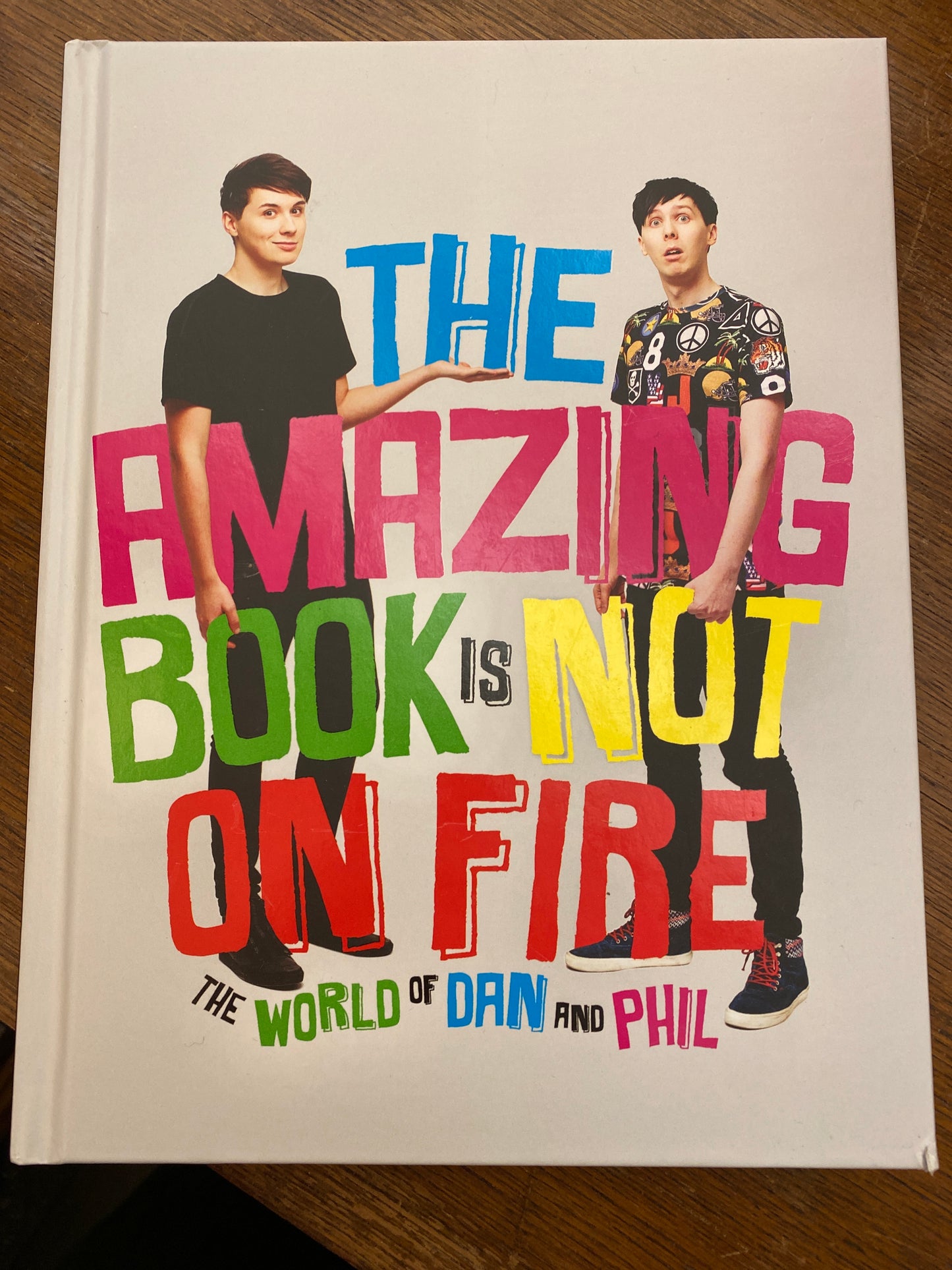 Amazing Book Is Not On Fire- the world of Dan and Phil