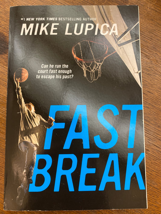 Fast Break by Mike Lupica