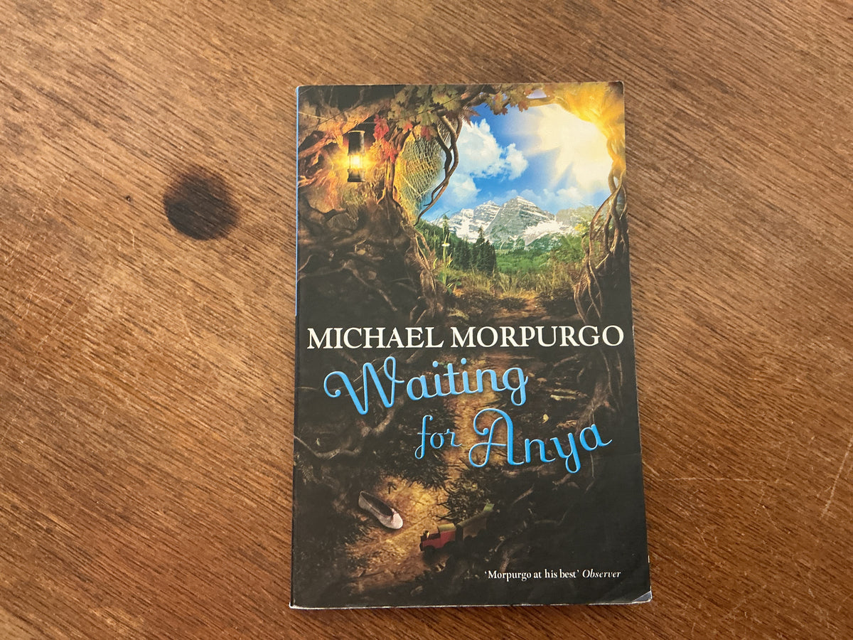 Waiting For Anya by MICHAEL MORPURGO